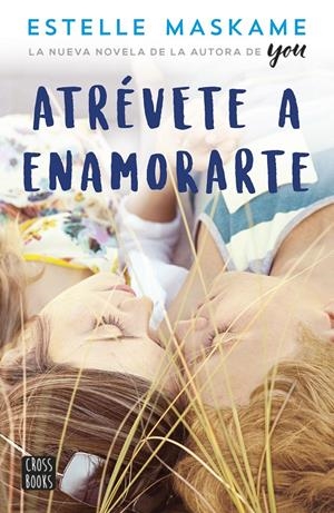 ATRÉVETE A ENAMORARTE | 9788408180364 | MASKAME, ESTELLE | Llibreria La Font de Mimir - Llibreria online Barcelona - Comprar llibres català i castellà