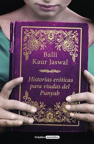 HISTORIAS ERÓTICAS PARA VIUDAS DEL PUNYAB | 9788425356025 | BALLI KAUR JASWAL | Llibreria La Font de Mimir - Llibreria online Barcelona - Comprar llibres català i castellà