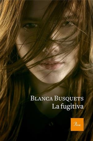 LA FUGITIVA | 9788475886954 | BUSQUETS OLIU, BLANCA | Llibreria La Font de Mimir - Llibreria online Barcelona - Comprar llibres català i castellà