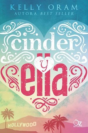 CINDER Y ELLA | 9788416224784 | ORAM, KELLY | Llibreria La Font de Mimir - Llibreria online Barcelona - Comprar llibres català i castellà