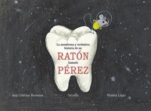 LA ASOMBROSA Y VERDADERA HISTORIA DE UN RATÓN LLAMADO PÉREZ | 9788417308254 | HERREROS, ANA CRISTINA | Llibreria La Font de Mimir - Llibreria online Barcelona - Comprar llibres català i castellà