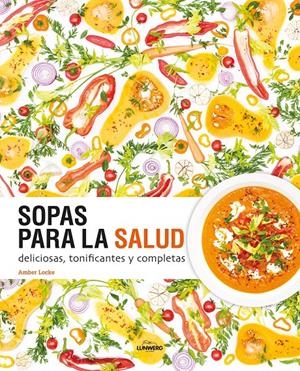 SOPAS PARA LA SALUD | 9788416890118 | LOCKE, AMBER | Llibreria La Font de Mimir - Llibreria online Barcelona - Comprar llibres català i castellà