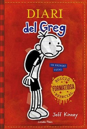 DIARI DEL GREG 1. UN PRINGAT TOTAL. EDICIÓ ESPECIAL | 9788491374787 | KINNEY, JEFF | Llibreria La Font de Mimir - Llibreria online Barcelona - Comprar llibres català i castellà