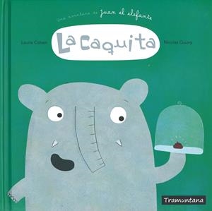 LA CAQUITA | 9788416578825 | LAURIE COHEN / NICOLAS GOUNY | Llibreria La Font de Mimir - Llibreria online Barcelona - Comprar llibres català i castellà