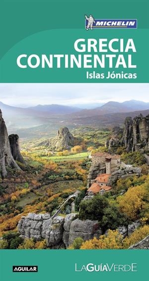 GRECIA CONTINENTAL (LA GUÍA VERDE 2018) | 9788403517899 | MICHELIN | Llibreria La Font de Mimir - Llibreria online Barcelona - Comprar llibres català i castellà