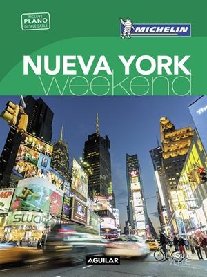 NUEVA YORK (LA GUÍA VERDE WEEKEND 2018) | 9788403517936 | MICHELIN | Llibreria La Font de Mimir - Llibreria online Barcelona - Comprar llibres català i castellà