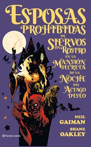 ESPOSAS PROHIBIDAS DE SIERVOS SIN ROSTRO | 9788491467380 | GAIMAN, NEIL/OAKLEY, SHANE | Llibreria La Font de Mimir - Llibreria online Barcelona - Comprar llibres català i castellà