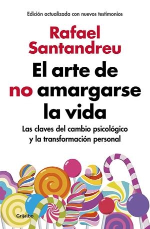EL ARTE DE NO AMARGARSE LA VIDA (EDICIÓN AMPLIADA Y ACTUALIZADA) | 9788425355868 | RAFAEL SANTANDREU | Llibreria La Font de Mimir - Llibreria online Barcelona - Comprar llibres català i castellà