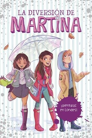¡AVENTURAS EN LONDRES! (LA DIVERSIÓN DE MARTINA 2) | 9788490438848 | MARTINA D'ANTIOCHIA | Llibreria La Font de Mimir - Llibreria online Barcelona - Comprar llibres català i castellà