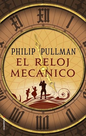 EL RELOJ MECÁNICO | 9788417092597 | PULLMAN, PHILIP | Llibreria La Font de Mimir - Llibreria online Barcelona - Comprar llibres català i castellà