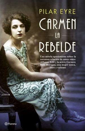 CARMEN, LA REBELDE | 9788408181446 | EYRE, PILAR | Llibreria La Font de Mimir - Llibreria online Barcelona - Comprar llibres català i castellà