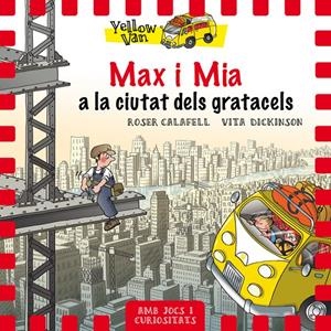 YELLOW VAN 11. MAX I MIA A LA CIUTAT DELS GRATACELS | 9788424662691 | Llibreria La Font de Mimir - Llibreria online Barcelona - Comprar llibres català i castellà