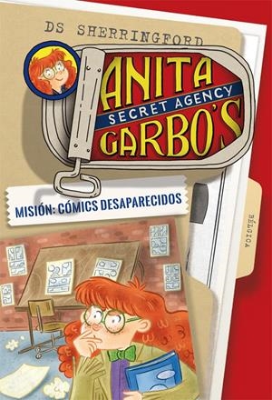ANITA GARBO 2. MISIÓN: CÓMICS DESAPARECIDOS | 9788424661793 | SHERRINGFORD, D.S. | Llibreria La Font de Mimir - Llibreria online Barcelona - Comprar llibres català i castellà