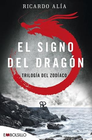 EL SIGNO DEL DRAGÓN | 9788416087501 | ALÍA, RICARDO | Llibreria La Font de Mimir - Llibreria online Barcelona - Comprar llibres català i castellà