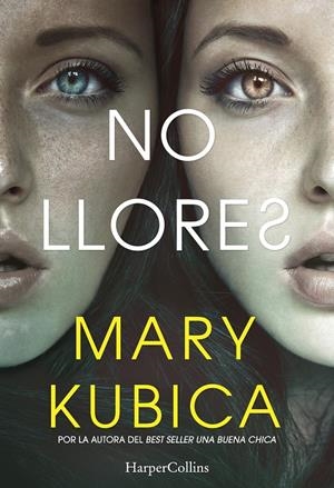 NO LLORES | 9788491392033 | KUBICA, MARY | Llibreria La Font de Mimir - Llibreria online Barcelona - Comprar llibres català i castellà