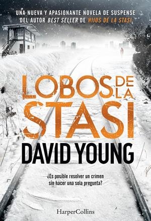 LOBOS DE LA STASI | 9788491392088 | YOUNG, DAVID | Llibreria La Font de Mimir - Llibreria online Barcelona - Comprar llibres català i castellà