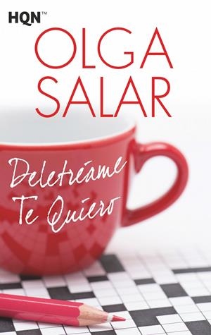 DELETRÉAME TE QUIERO | 9788491705574 | SALAR, OLGA | Llibreria La Font de Mimir - Llibreria online Barcelona - Comprar llibres català i castellà