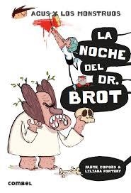 LA NOCHE DEL DR. BROT | 9788491013013 | Llibreria La Font de Mimir - Llibreria online Barcelona - Comprar llibres català i castellà