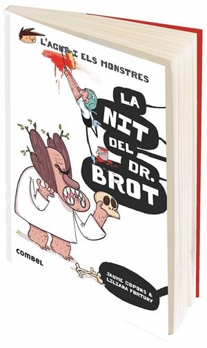 LA NIT DEL DR. BROT | 9788491013006 | JAUME COPNS I LILIANA FORTUNY | Llibreria La Font de Mimir - Llibreria online Barcelona - Comprar llibres català i castellà