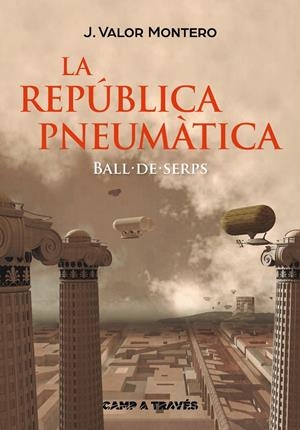 C-CATR.5 LA REPUBLICA PNEUMATICA I.BALL | 9788466137515 | VALOR MONTERO, J. | Llibreria La Font de Mimir - Llibreria online Barcelona - Comprar llibres català i castellà