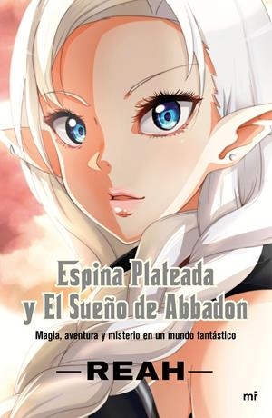 ESPINA PLATEADA Y EL SUEÑO DE ABBADON | 9788427044081 | BUIGUES GARCÍA, PATRICIA | Llibreria La Font de Mimir - Llibreria online Barcelona - Comprar llibres català i castellà