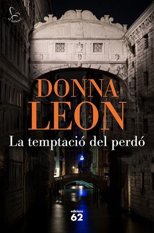 LA TEMPTACIÓ DEL PERDÓ | 9788429776638 | LEON, DONNA | Llibreria La Font de Mimir - Llibreria online Barcelona - Comprar llibres català i castellà