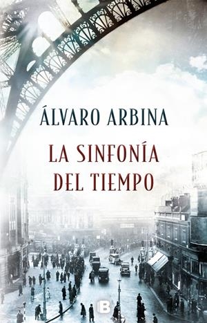 LA SINFONÍA DEL TIEMPO | 9788466662765 | ÁLVARO ARBINA | Llibreria La Font de Mimir - Llibreria online Barcelona - Comprar llibres català i castellà