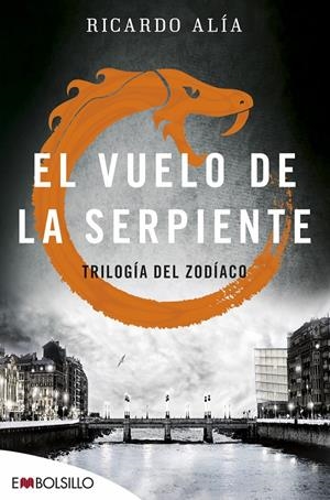 EL VUELO DE LA SERPIENTE | 9788416087525 | ALÍA, RICARDO | Llibreria La Font de Mimir - Llibreria online Barcelona - Comprar llibres català i castellà