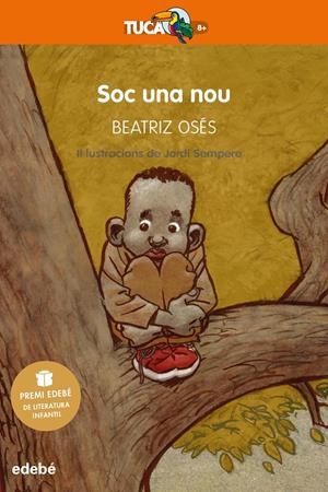 SOC UNA NOU: PREMI EDEBÉ DE LITERATURA INFANTIL 2018 | 9788468334585 | OSÉS GARCÍA, BEATRIZ | Llibreria La Font de Mimir - Llibreria online Barcelona - Comprar llibres català i castellà
