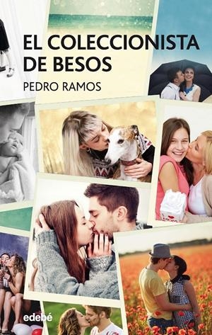 EL COLECCIONISTA DE BESOS | 9788468334639 | RAMOS GARCÍA, PEDRO ÁNGEL | Llibreria La Font de Mimir - Llibreria online Barcelona - Comprar llibres català i castellà