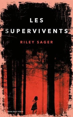 LES SUPERVIVENTS | 9788416930425 | RILEY SAGER | Llibreria La Font de Mimir - Llibreria online Barcelona - Comprar llibres català i castellà