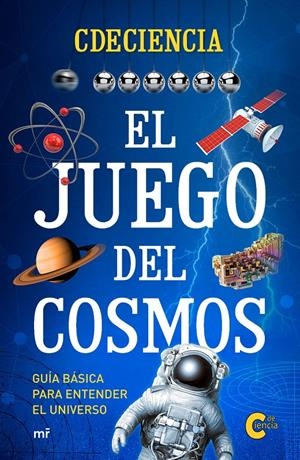 EL JUEGO DEL COSMOS | 9788427044166 | MONTFERRER JURADO, MARTÍ | Llibreria La Font de Mimir - Llibreria online Barcelona - Comprar llibres català i castellà