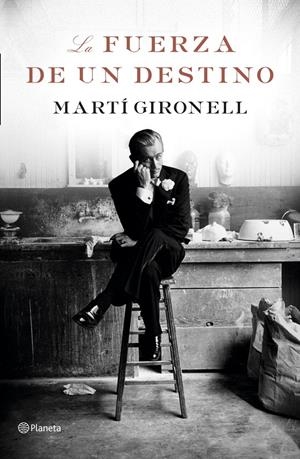 LA FUERZA DE UN DESTINO | 9788408183105 | GIRONELL, MARTÍ | Llibreria La Font de Mimir - Llibreria online Barcelona - Comprar llibres català i castellà