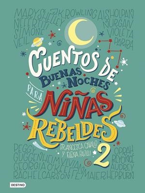 CUENTOS DE BUENAS NOCHES PARA NIÑAS REBELDES 2 | 9788408183259 | FAVILLI, ELENA/CAVALLO, FRANCESCA | Llibreria La Font de Mimir - Llibreria online Barcelona - Comprar llibres català i castellà