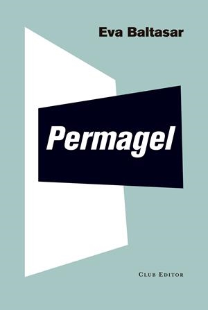 PERMAGEL | 9788473292269 | BALTASAR, EVA | Llibreria La Font de Mimir - Llibreria online Barcelona - Comprar llibres català i castellà