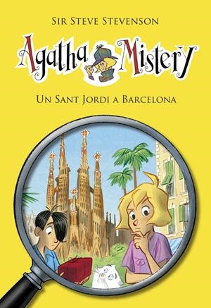 AGATHA MISTERY 26. UN SANT JORDI A BARCELONA | 9788424662332 | STEVENSON, SIR STEVE | Llibreria La Font de Mimir - Llibreria online Barcelona - Comprar llibres català i castellà