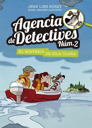 AGENCIA DE DETECTIVES NÚM. 2 - 5. EL MISTERIO DE ISLA CLARA | 9788424662318 | HORST, JORN LIER | Llibreria La Font de Mimir - Llibreria online Barcelona - Comprar llibres català i castellà
