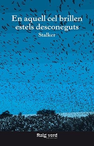 EN AQUELL CEL BRILLEN ESTELS DESCONEGUTS | 9788416689620 | STALKER | Llibreria La Font de Mimir - Llibreria online Barcelona - Comprar llibres català i castellà