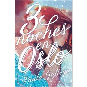 3 NOCHES EN OSLO | 9788416384969 | GALLEGO, PAULA | Llibreria La Font de Mimir - Llibreria online Barcelona - Comprar llibres català i castellà