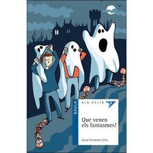 QUE VENEN ELS FANTASMES | 9788447936168 | DAVID FERNANDEZ SIFRES | Llibreria La Font de Mimir - Llibreria online Barcelona - Comprar llibres català i castellà