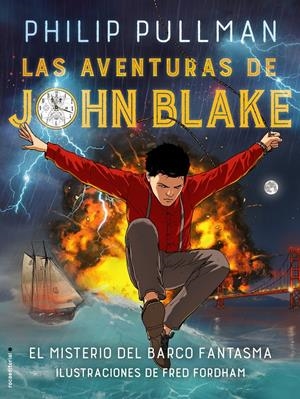 LAS AVENTURAS DE JOHN BLAKE | 9788417092450 | PULLMAN, PHILIP | Llibreria La Font de Mimir - Llibreria online Barcelona - Comprar llibres català i castellà