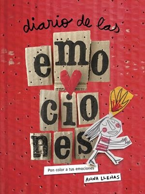 DIARIO DE LAS EMOCIONES. PON COLOR A TUS EMOCIONES (NUEVA EDICIÓN) | 9788449334344 | LLENAS, ANNA | Llibreria La Font de Mimir - Llibreria online Barcelona - Comprar llibres català i castellà