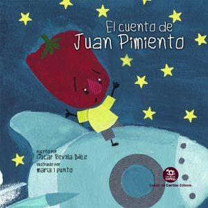 EL CUENTO DE JUAN PIMIENTO | 9788469783771 | REVILLA DÍEZ, ÓSCAR | Llibreria La Font de Mimir - Llibreria online Barcelona - Comprar llibres català i castellà