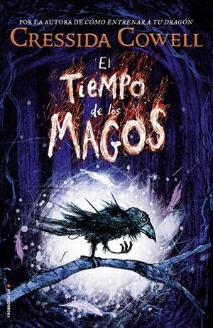 EL TIEMPO DE LOS MAGOS | 9788417092412 | COWELL, CRESSIDA | Llibreria La Font de Mimir - Llibreria online Barcelona - Comprar llibres català i castellà