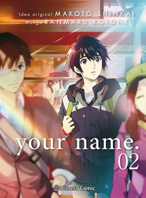 YOUR NAME. Nº 02/03 (MANGA) | 9788491467168 | SHINKAI, MAKOTO/KOTONE, RANMARU | Llibreria La Font de Mimir - Llibreria online Barcelona - Comprar llibres català i castellà
