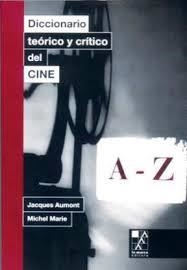 DICCIONARIO TEORICO Y CRITICO DE CINE | 9789508891327 | JAQUES AUMONT / MICHEL MARIE | Llibreria La Font de Mimir - Llibreria online Barcelona - Comprar llibres català i castellà