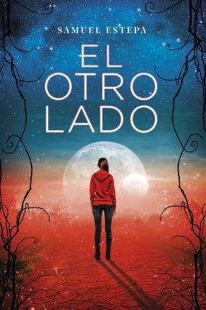 EL OTRO LADO | 9788417036997 | ESTEPA, SAMUEL | Llibreria La Font de Mimir - Llibreria online Barcelona - Comprar llibres català i castellà