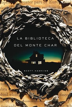 LA BIBLIOTECA DEL MONTE CHAR | 9788417036959 | HAWKINS, SCOTT | Llibreria La Font de Mimir - Llibreria online Barcelona - Comprar llibres català i castellà