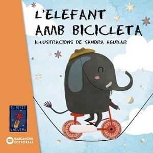 L'ELEFANT AMB BICICLETA | 9788448941994 | BARCANOVA, EDITORIAL BARCANOVA | Llibreria La Font de Mimir - Llibreria online Barcelona - Comprar llibres català i castellà