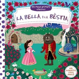 ELS MEUS PRIMERS CLÀSSICS. LA BELLA I LA BÈSTIA | 9788499067803 | VARIOS AUTORES | Llibreria La Font de Mimir - Llibreria online Barcelona - Comprar llibres català i castellà
